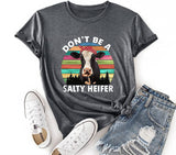 T-Shirt manches courtes femme, ample et populaire, humoristique, en forme de vache, ne soyez pas une génisse salée