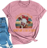 Femmes que votre fou montre, vous voudrez peut-être le rentrer dans un t-shirt graphique drôle, chemise de vache