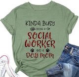 Women Kinda Busy Being A Dog Mom Graphic T Shirt