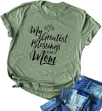 My Greatest Blessings Call Me Mom T-Shirt