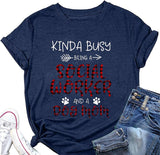 Women Kinda Busy Being A Dog Mom Graphic T Shirt