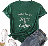Women Fueled by Jesus and Coffee T-Shirt Christian Shirt