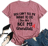 Damen T-Shirt mit Aufschrift „Du kannst mir nicht sagen, was ich tun soll. Du bist nicht mein Enkelkind“