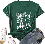 Blessed Mom Shirt Women Graphic Tees