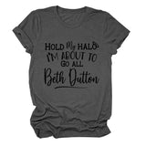 HOLD MY HALO I'M About Letter Crew Neck Loose Short Sleeve Damen-T-Shirt