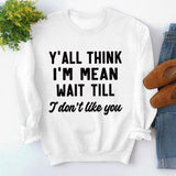 Round Neck Tops Long Sleeve Y'ALL THINK Print Loose Sweatshirt