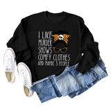 I LIKE MURDER SHOWS Ladies Round Neck Bottoming Long Sleeve Plus Size Sweater