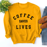 Simple Round Neck Tops Long Sleeve COFFEE SAVES Printed Sweatshirt