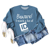 Beware I Watch Letter Fashion New Long Sleeve Round Neck Sweater