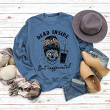 Dead Inside But Caffeinated Skull Print Round Neck Long-sleeved Sweater Women