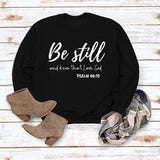 Be Still and Know Letter Print Round Neck Loose Long Sleeve Top Plus Size Pullover Fashion Sweater Girl