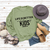 Life Is Better with Crewneck Loose Bottomed Long-sleeved Sweatshirt Woman