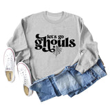 Let's Go Ghouls Letters Loose Round Neck Long Sleeve Large Size Sweatshirt