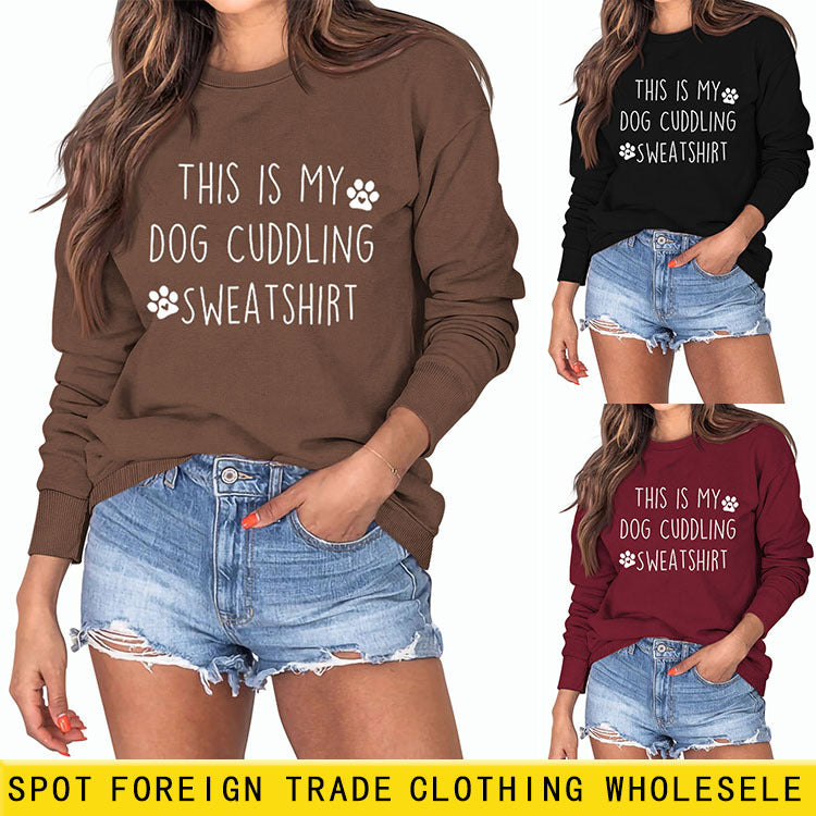 This Is My Dog Fashion Letter Dog Print Leisure Long Sleeve Large Sweater
