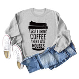 First I Drink Coffee Letter Coffee Fashion Long Sleeve Sweater Women