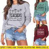 Teachers Plant Seeds Round Neck Letter Loose Long Sleeve Sweater