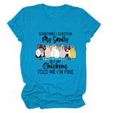 SOMETIMES QUESTION MY Summer Letter T-shirt with Short Sleeves Printed By Round Neck