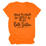HOLD MY HALO I'M About Letter Crew Neck Loose Short Sleeve Damen-T-Shirt