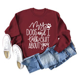 My Dog and Dog Shit Letters Dog Print Round Neck Long Sleeve Sweater