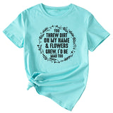 You Threw Dirt on My Name Summer Monogram Print Short Sleeve Crewneck T-shirt