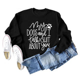 My Dog and Dog Shit Letters Dog Print Round Neck Long Sleeve Sweater