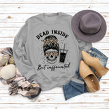 Dead Inside But Caffeinated Skull Print Round Neck Long-sleeved Sweater Women