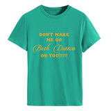 Ne me fais pas partir. T-shirt ample à manches courtes et col rond à la mode avec lettres