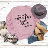 You Ase The TRAILER Rundhals Mode Buchstaben Mode Damen Langarm Bedrucktes Sweatshirt