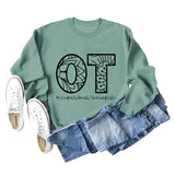 OT Occupational Therapist Letters Women's Crewneck Long-sleeved Sweatshirt