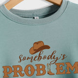 Somebody's Problem Hat Letter Long-sleeved Sweatshirt Woman