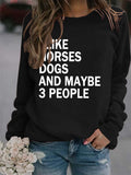 I LIKE HORSES Round Neck Letter Tops Female Long-sleeved Loose Printed Sweatshirt