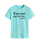 Thou Shall Not Trp Me Letter T-shirt Casual Woman Short Sleeve T-shirt Top