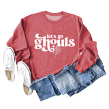 Let's Go Ghouls Letters Loose Round Neck Long Sleeve Large Size Sweatshirt