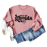 Let's Go Ghouls Letters Loose Round Neck Long Sleeve Large Size Sweatshirt