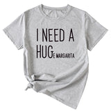 MINIMALIST LETTERING I NEED A HUG ROUND NECK SHORT SLEEVES T SHIRT