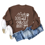 My Dog and Dog Shit Letters Dog Print Round Neck Long Sleeve Sweater