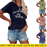 Tu m'as eu le jour T-shirt ample décontracté à manches courtes