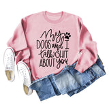 My Dog and Dog Shit Letters Dog Print Round Neck Long Sleeve Sweater