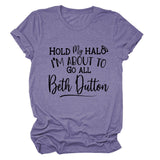HOLD MY HALO I'M About Letter Crew Neck Loose Short Sleeve Damen-T-Shirt