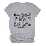 HOLD MY HALO I'M About Letter Crew Neck Loose Short Sleeve Damen-T-Shirt