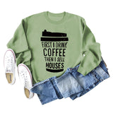 First I Drink Coffee Letter Coffee Fashion Long Sleeve Sweater Women