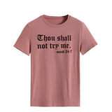 Thou Shall Not Trp Me Letter T-shirt Casual Woman Short Sleeve T-shirt Top