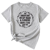 You Threw Dirt on My Name Summer Monogram Print Short Sleeve Crewneck T-shirt