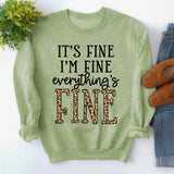 Round Neck Loose Letter Print Sweatshirt IT'S Fine I'M Fine Women