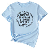 You Threw Dirt on My Name Summer Monogram Print Short Sleeve Crewneck T-shirt