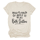 HOLD MY HALO I'M About Letter Crew Neck Loose Short Sleeve Damen-T-Shirt