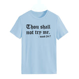 Thou Shall Not Trp Me Letter T-shirt Casual Woman Short Sleeve T-shirt Top