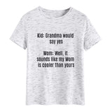 Kid Grand Could T-shirt à manches courtes et col rond pour femme