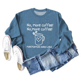 No More Coffee Heart Letters Loose Long-sleeved Women's Sweatshirt