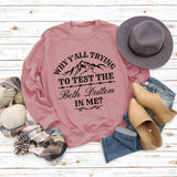 WHY Y'ALL Letters Round Neck Tops Women's Sweatshirt Loose Long Sleeve